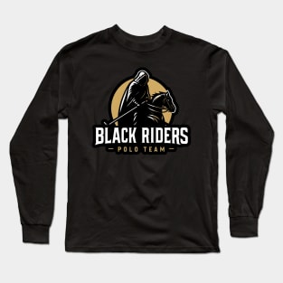 Black Riders Polo Team II - Fantasy Funny Long Sleeve T-Shirt